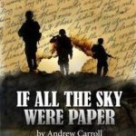 IF ALL THE SKY WERE PAPER – IMAGE (002)